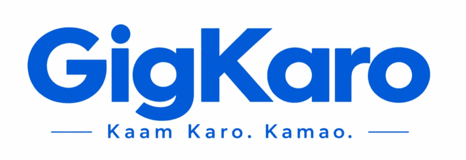 GigKaro — Kaam Karo. Kamao.